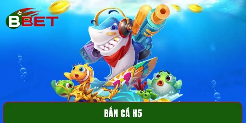 Chiến lược chơi bắn cá H5 giúp bạn trúng thưởng