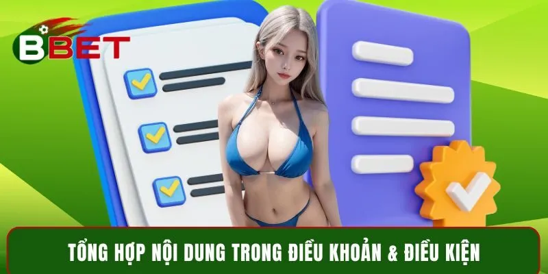 Tổng hợp nội dung trong điều khoản và điều kiện
